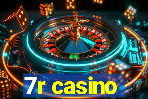 7r casino